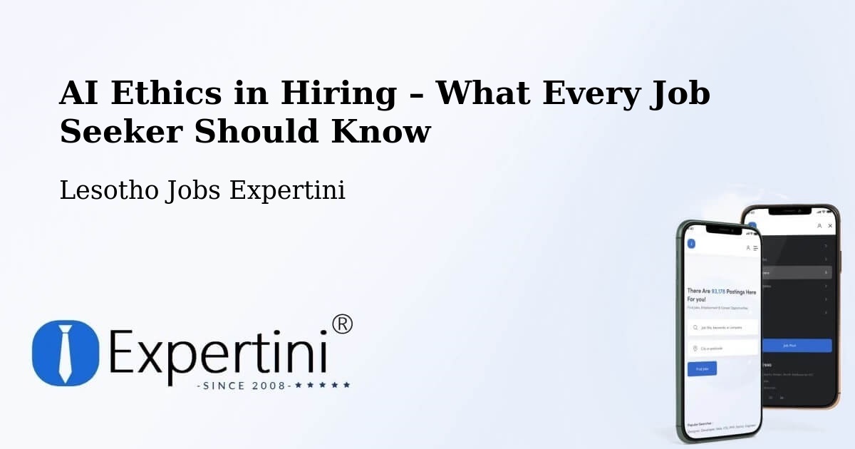 AI Ethics in Recruitment & Hiring – Nako - Nako, Lesotho Jobs Expertini
