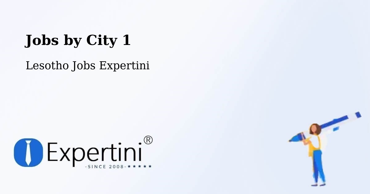 City Jobs in Lesotho - Expertini